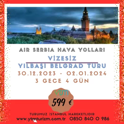 Yılbaşı Air Serbia HY İle Belgrad Turu 3 Gece 4 Gün - Vizesiz