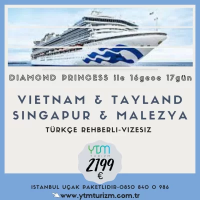 DIAMOND PRINCESS ILE VIETNAM&TAYLAND&SINGAPUR&MALEZYA